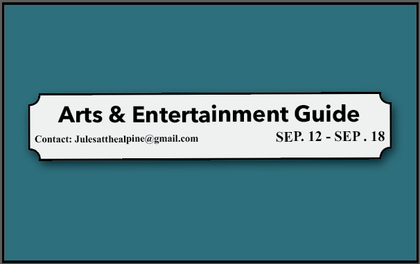 Arts and entertainment guide September 12-18